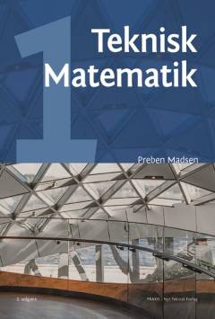 Teknisk matematik. Bind 1 : B-niveau