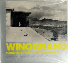 Winogrand : figments from the real world