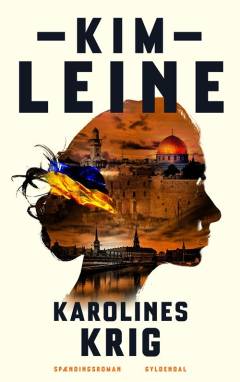 Karolines krig : spændingsroman