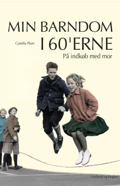Min barndom i 60'erne. På indkøb med mor