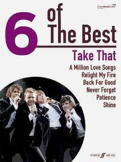 6 of the best Take That : \piano, vocal, guitar\