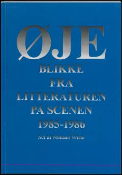 Øjeblikke fra litteraturen på scenen 1985-1986