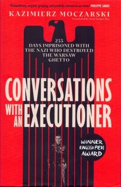 Conversations with an executioner