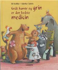 Godt humør og grin er den bedste medicin
