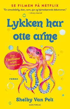 Lykken har otte arme