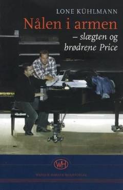 Nålen i armen : slægten og brødrene Price