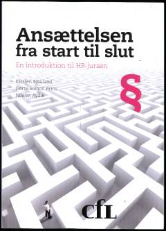 Ansættelsen fra start til slut : en introduktion til HR-juraen
