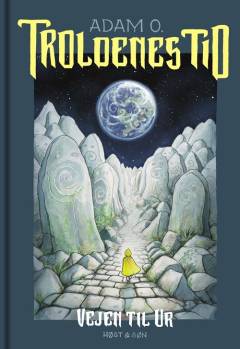 Troldenes tid - vejen til Ur