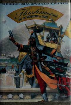 Flashman and the mountain of light : from the Flashman papers, 1845-46