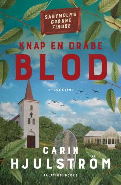 Knap en dråbe blod : hyggekrimi