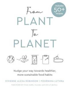 From plant to planet : nudge your way towards healthier, more sustainable food habits