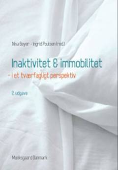 Inaktivitet og immobilitet - i et tværfagligt perspektiv