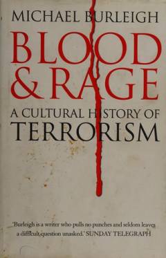 Blood and rage : a cultural history of terrorism