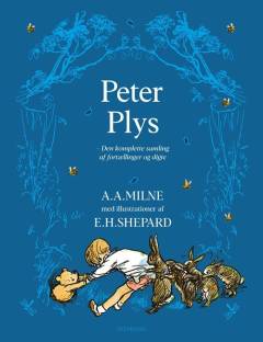 Peter Plys : den komplette samling af fortællinger og digte