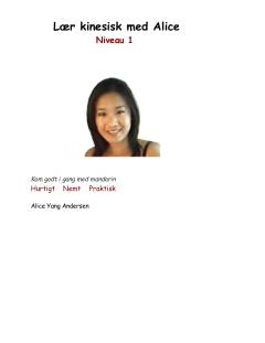 Lær kinesisk med Alice : niveau 1
