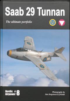 Saab 29 Tunnan : the ultimate portfolio