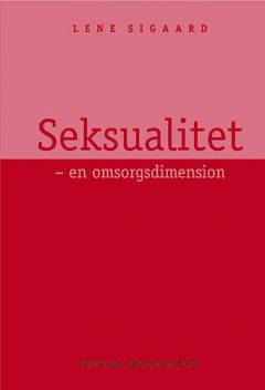Seksualitet - en omsorgsdimension