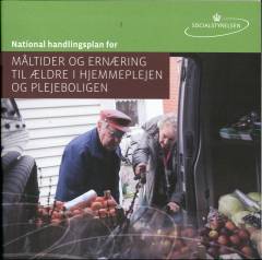 National handlingsplan for måltider og ernæring til ældre i hjemmeplejen og plejeboligen