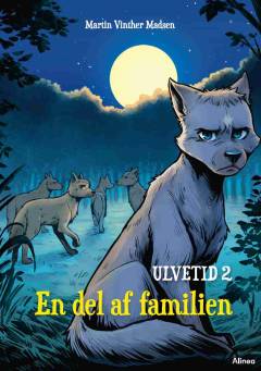 Ulvetid - en del af familien