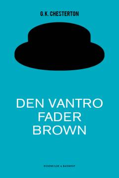 Den vantro Fader Brown : detektivhistorier