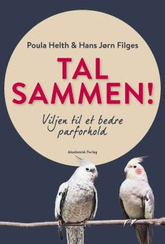 Tal sammen! : viljen til et bedre parforhold