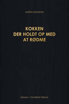 Kokken der holdt op med at rødme