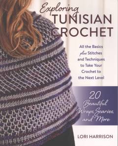 Exploring Tunisian crochet
