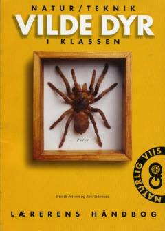 Vilde dyr i klassen -- Lærerens håndbog