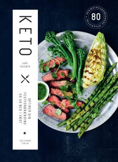 Keto : optimer din fedtforbrænding og gå ned i vægt