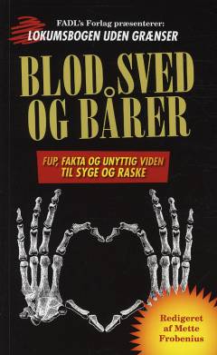 Blod, sved og bårer