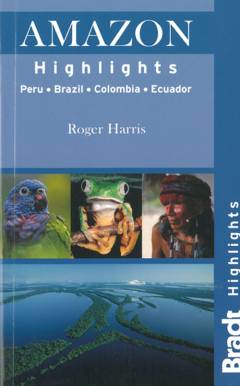 Amazon Highlights : Peru, Brazil, Colombia, Ecuador