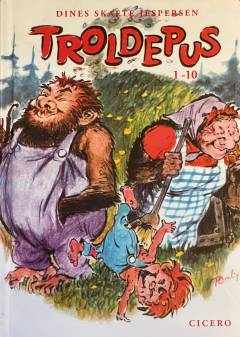Troldepus. Bind 1 : 1-10