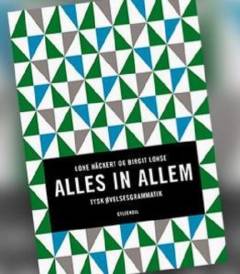 Alles in allem : tysk øvelsesgrammatik
