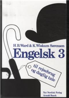 Engelsk til rejsebrug og daglig tale. Bind 3
