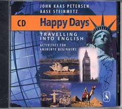 Happy days : travelling into English : activities for absolute beginners