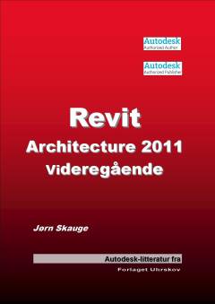 Revit Architecture 2011 - videregående