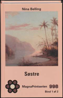 Søstre. Bind 1 (Stor skrift)