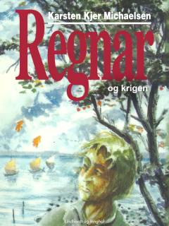 Regnar og krigen