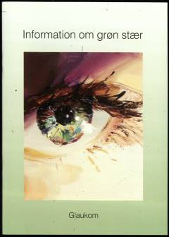 Information om grøn stær : glaukom