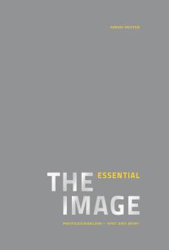 The essential image : photojournalism - why and how?
