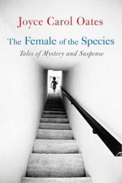 The female of the species : tales of mystery and suspense