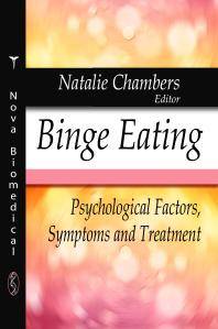 Binge eating : psychological factors,symptoms and treatment