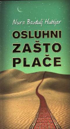 Osluhni zašto plače