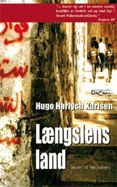 Længslens land : vejen til Jerusalem