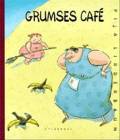 Grumses café 1998. Billedbog.