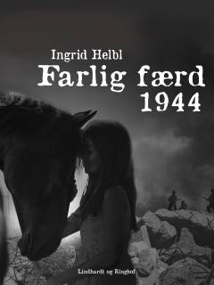 Farlig færd - 1944