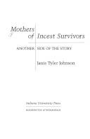 Mothers of incest survivors : another side of the story