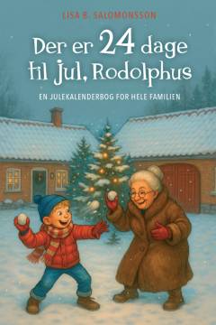 Der er 24 dage til jul, Rodolphus : en julekalenderbog for hele familien