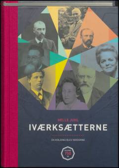 Iværksætterne : da Kolding blev moderne