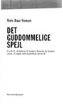 Det guddommelige spejl : fra N.F.S. Grundtvig til Gregory Bateson og Jacques Lacan : et opgør med dualismens mareridt